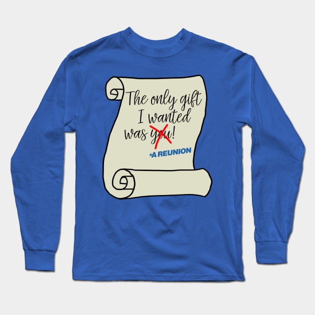 REUUUUNIIIIIOOOON! Long Sleeve T-Shirt by Girl Were You Alone Podcast